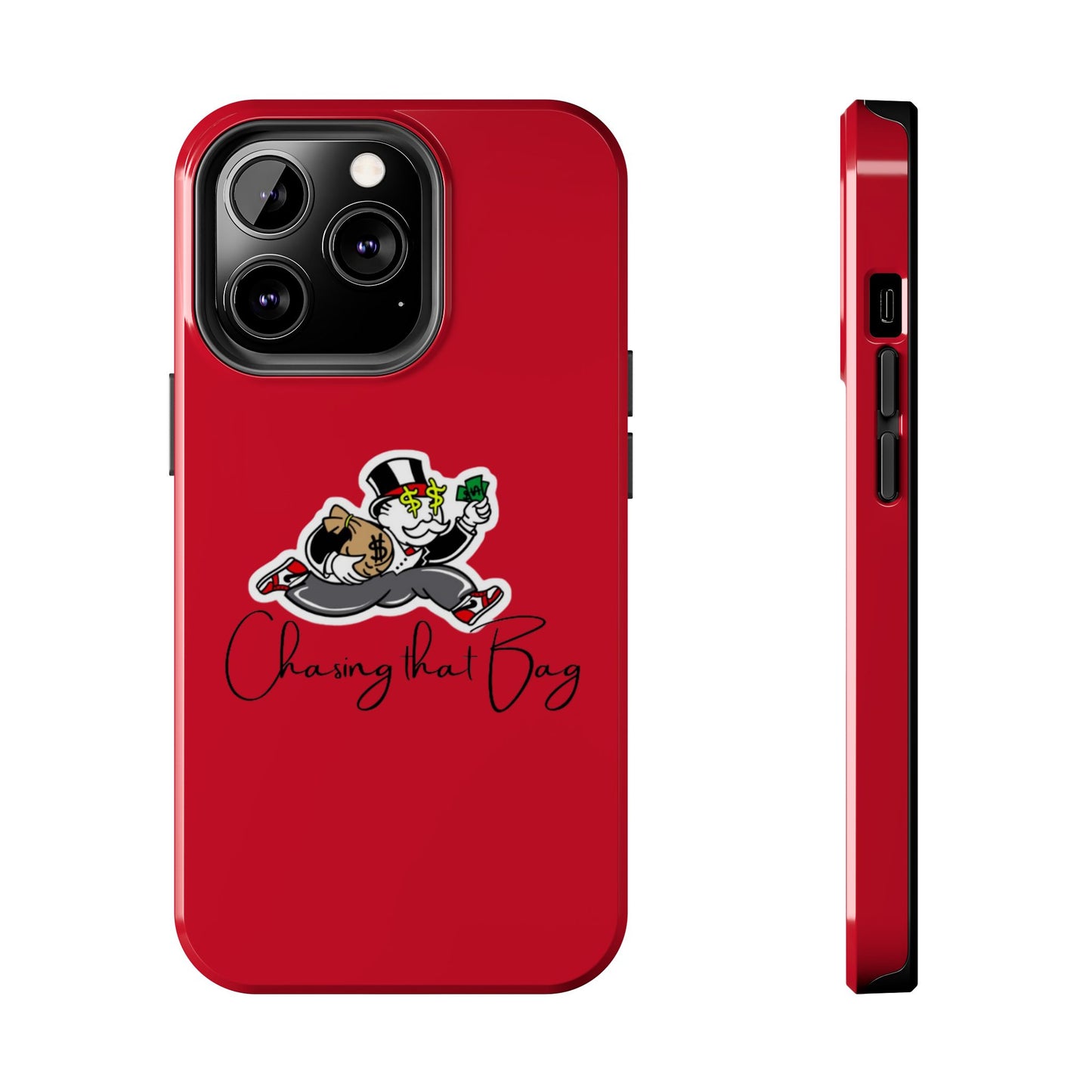 Phone Case- Chasin That Bag Tough Case- Durable Protection