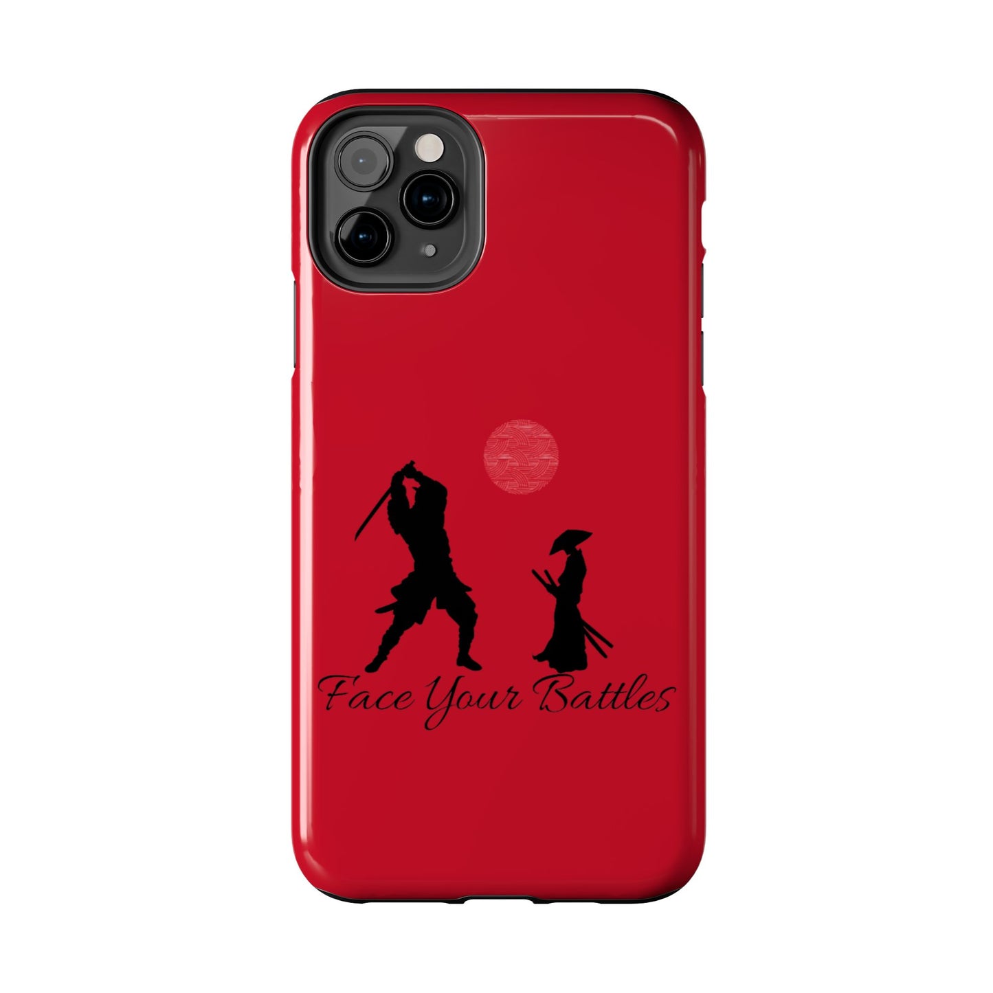 Phone case- Face Your Battles Tough Phone Case - Durable Protection