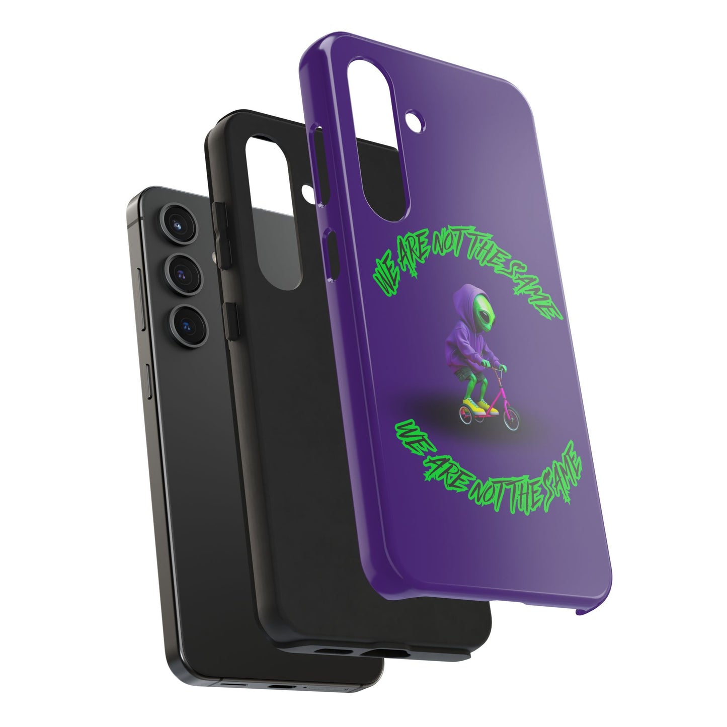 Tough Phone Cases- Alien, We Are Not The Same