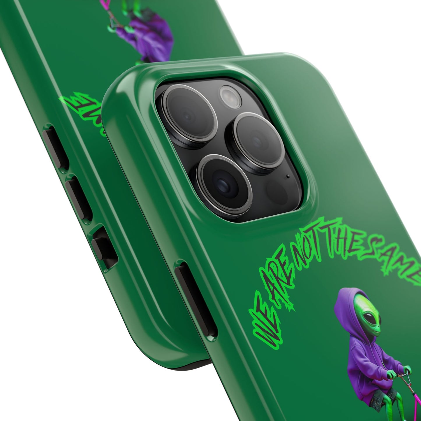 Tough Phone Cases- Alien, We Are Not The Same