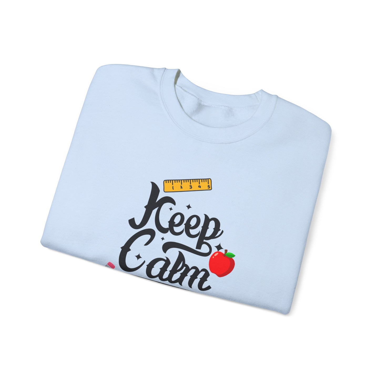 Chalkboard Calm Baby Blue Sweatshirt for Women – Keep Calm I'm a Teacher Appreciation Crew