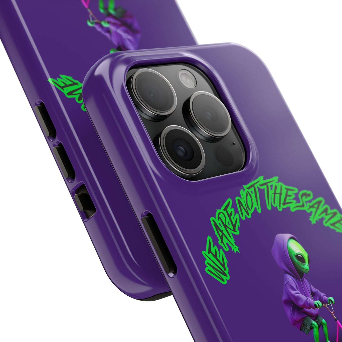 Tough Phone Cases- Alien, We Are Not The Same