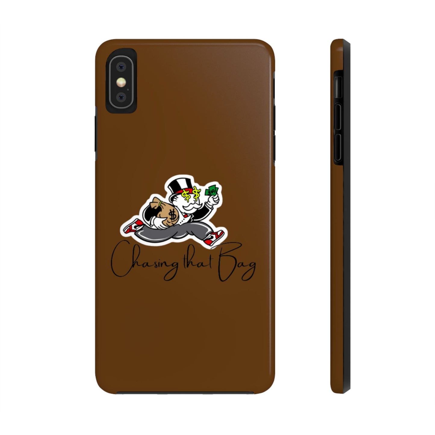 Phone Case- Chasing That Bag Tough Case- Durable Protection