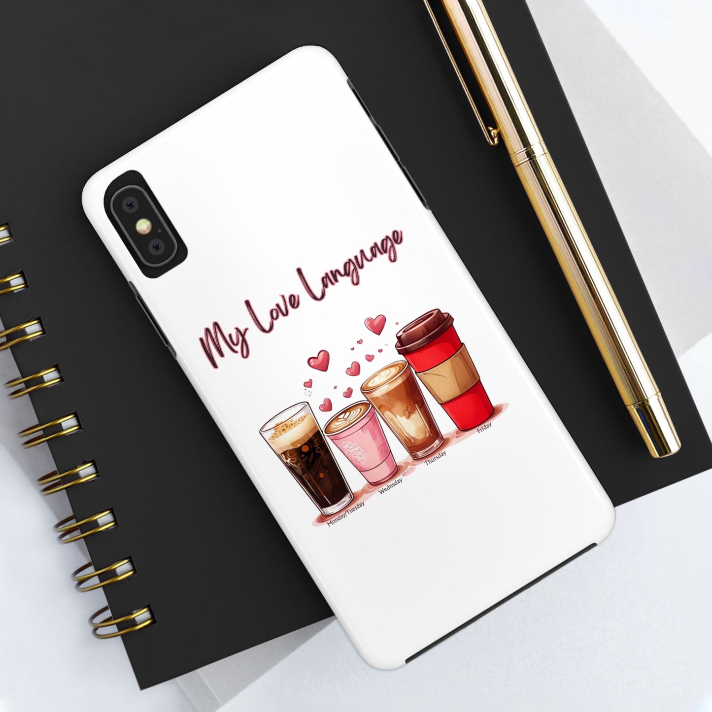 Coffee Lover Tough Phone Case - My Love Language Design