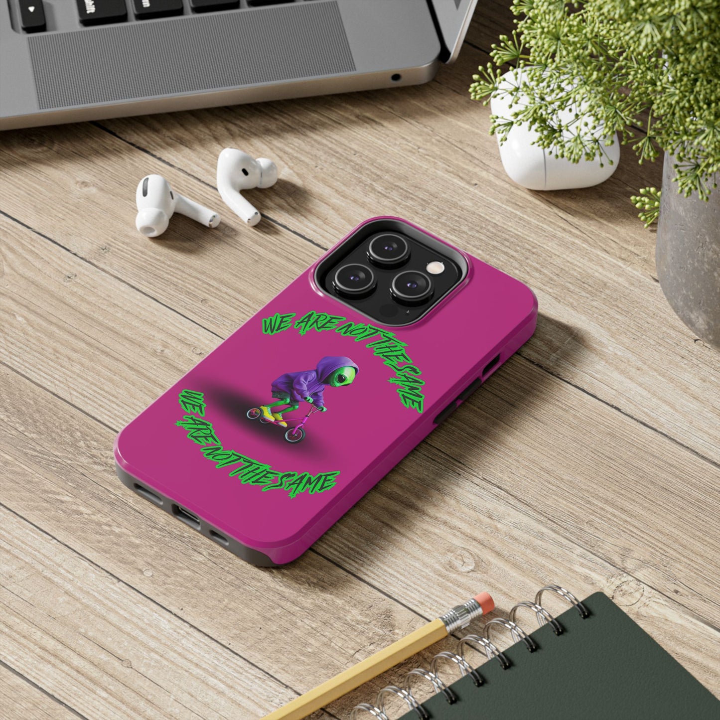 Tough Phone Cases- Alien, We Are Not The Same