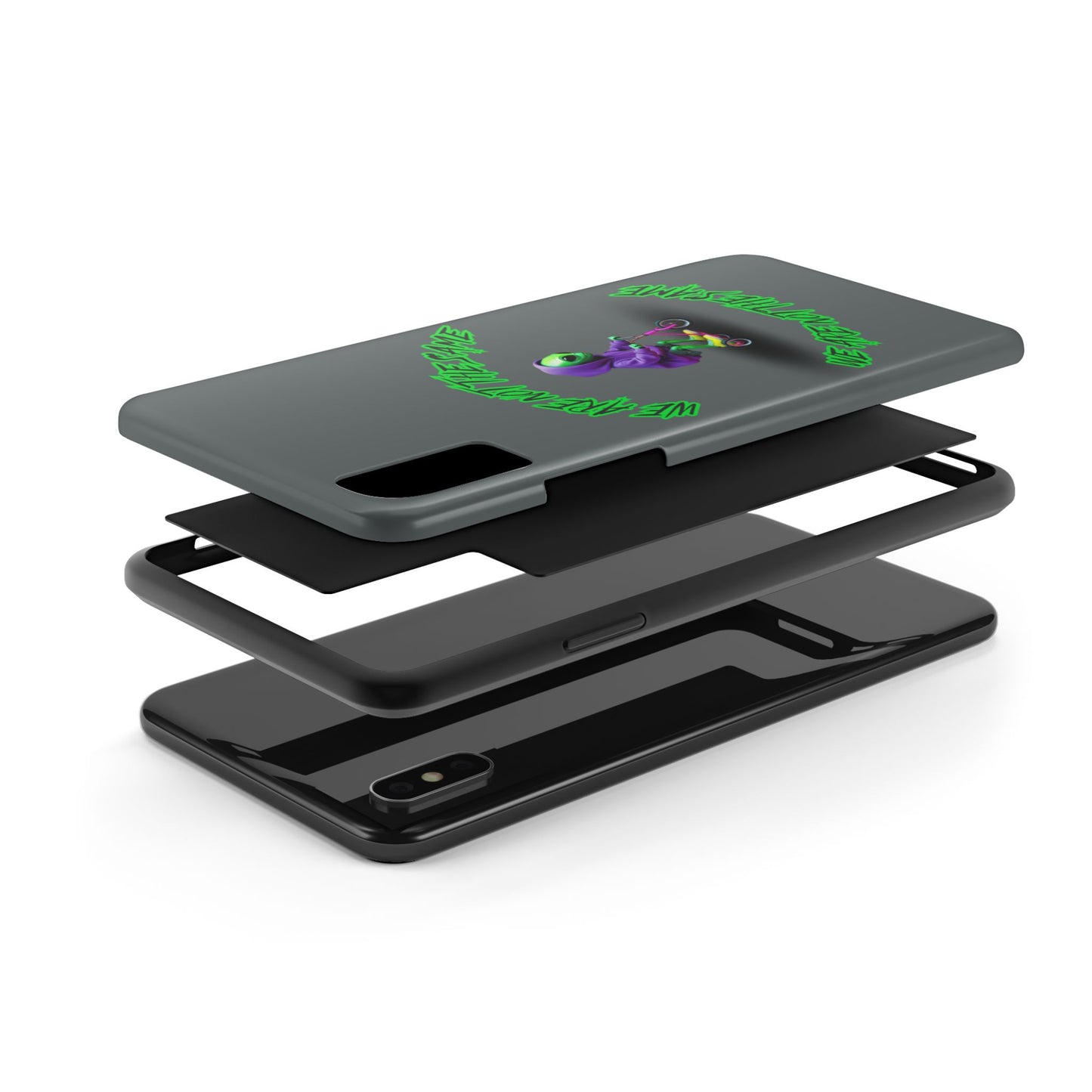Tough Phone Cases- Alien, We Are Not The Same