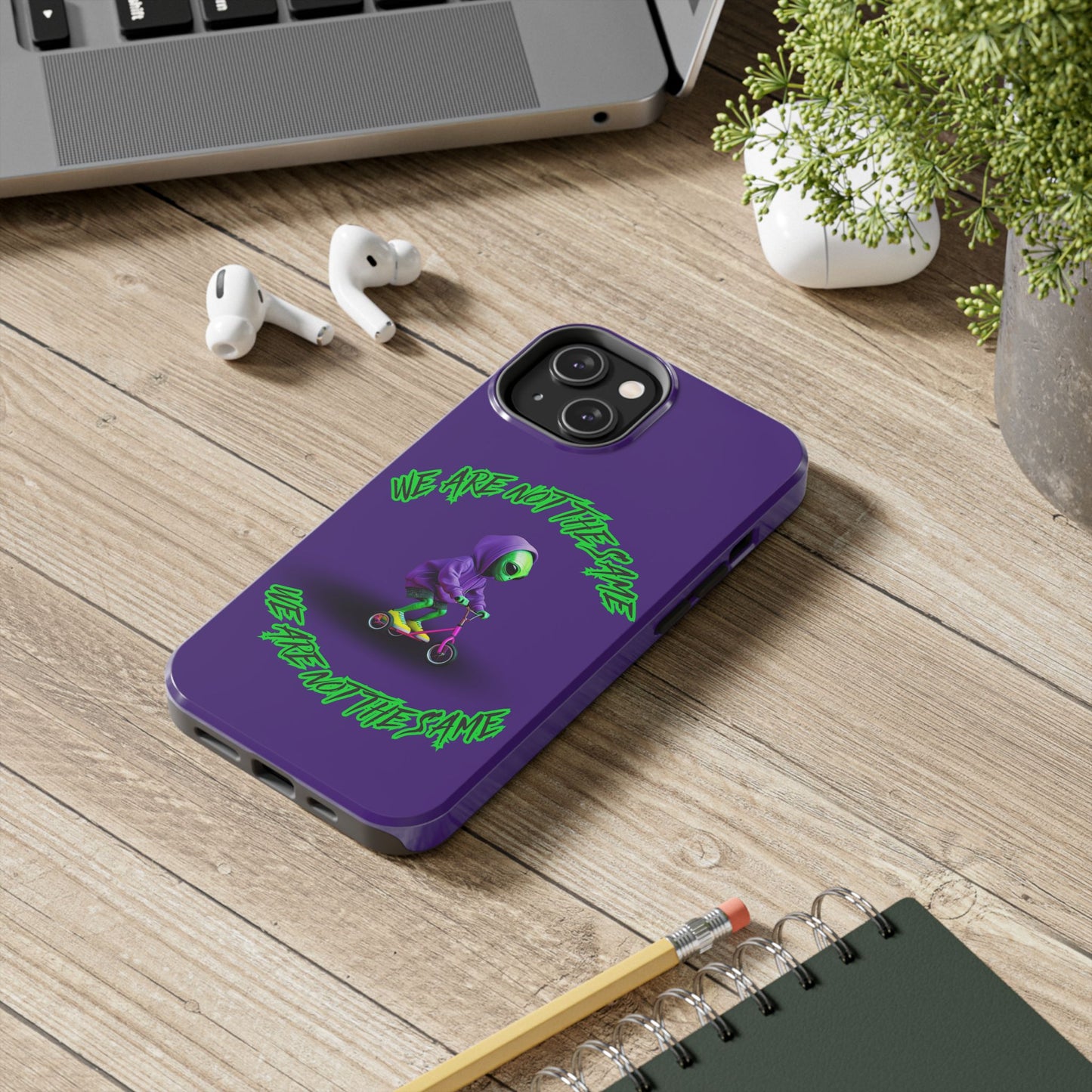 Tough Phone Cases- Alien, We Are Not The Same