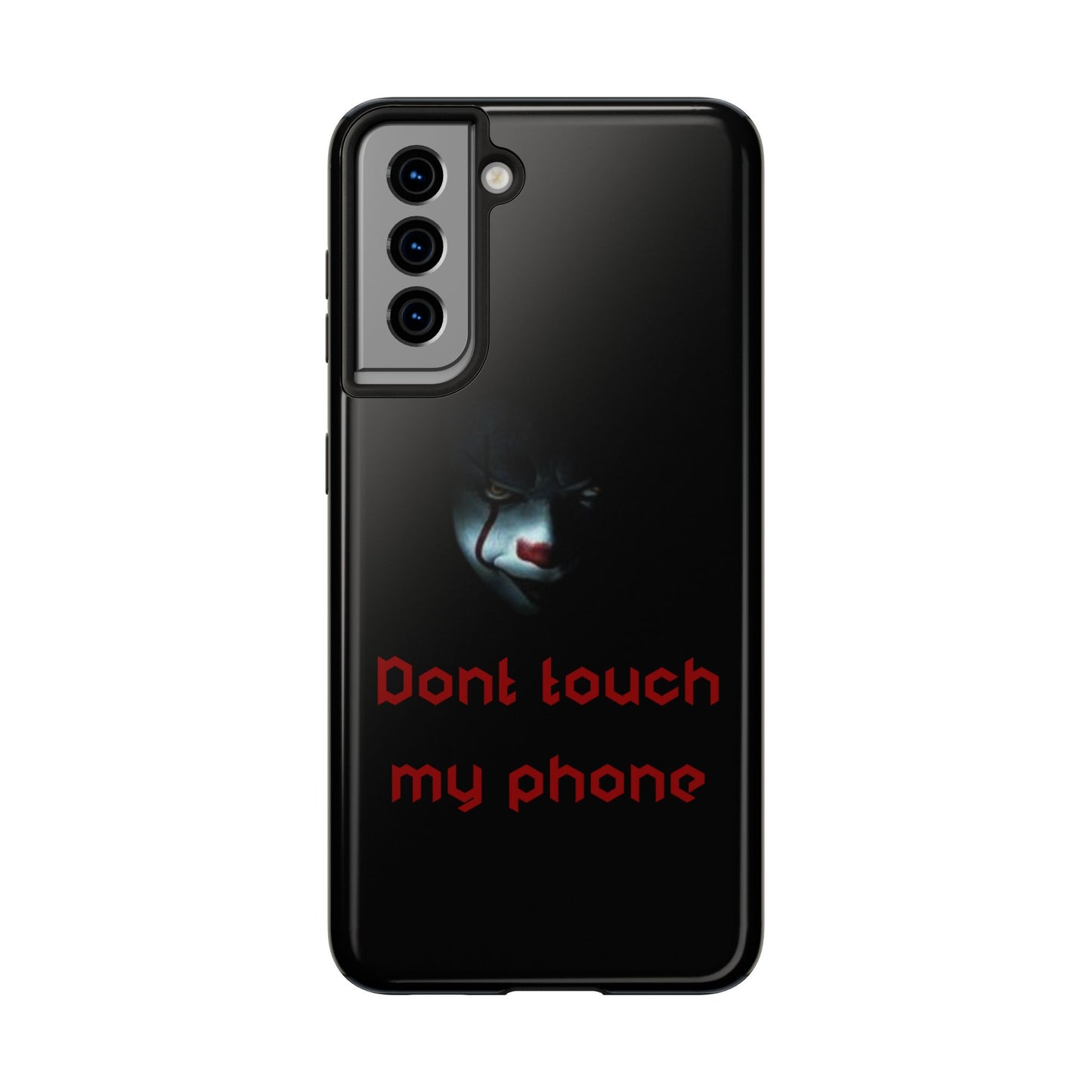🤡 Creepy Clown Tough Phone Case – "Don’t Touch My Phone" Design for iPhone & Android