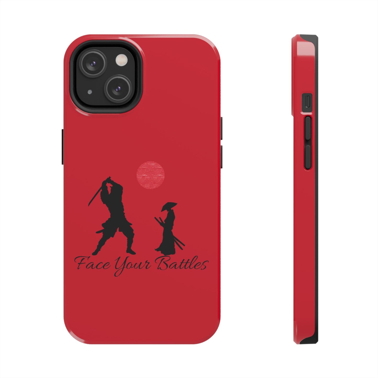 Phone case- Face Your Battles Tough Phone Case - Durable Protection