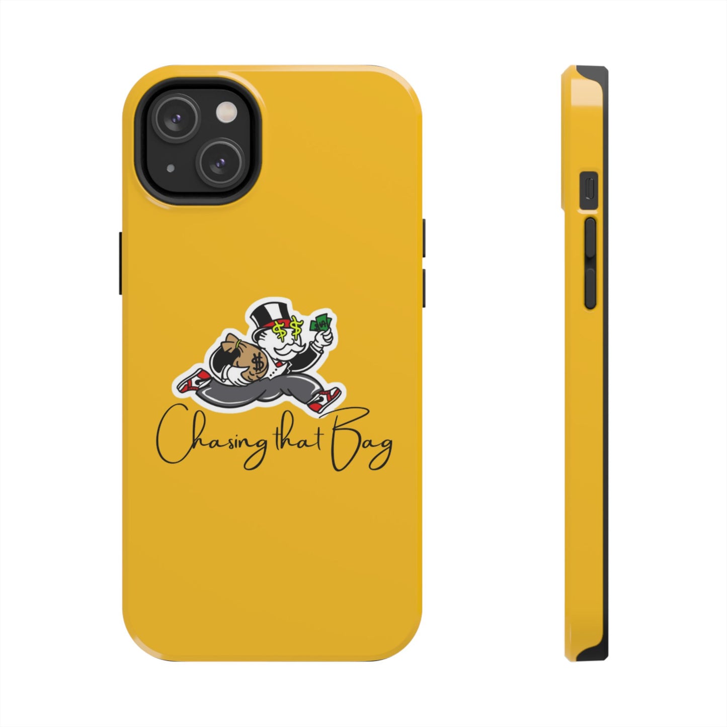 Phone Case- Chasing That Bag Tough Case- Durable Protection