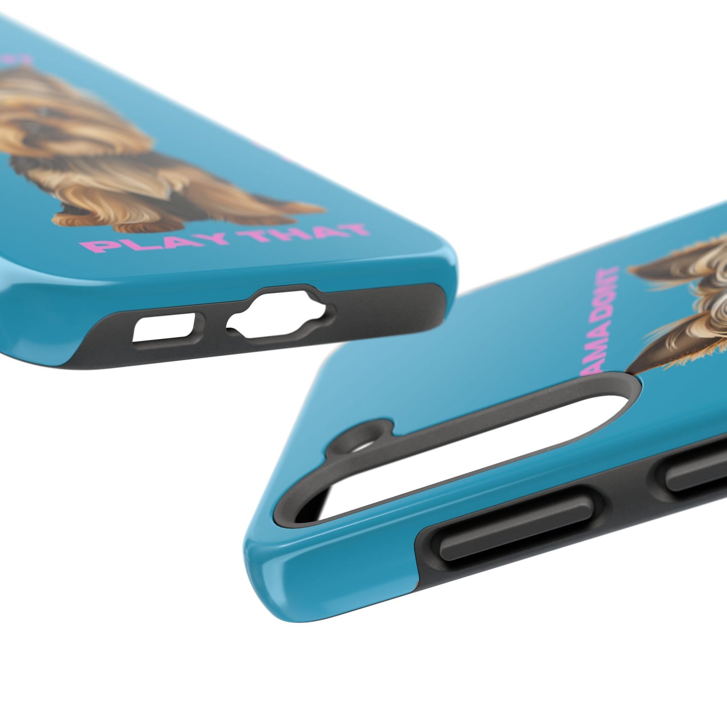 Mama Don't Play That Tough Phone Case for Dog Lovers