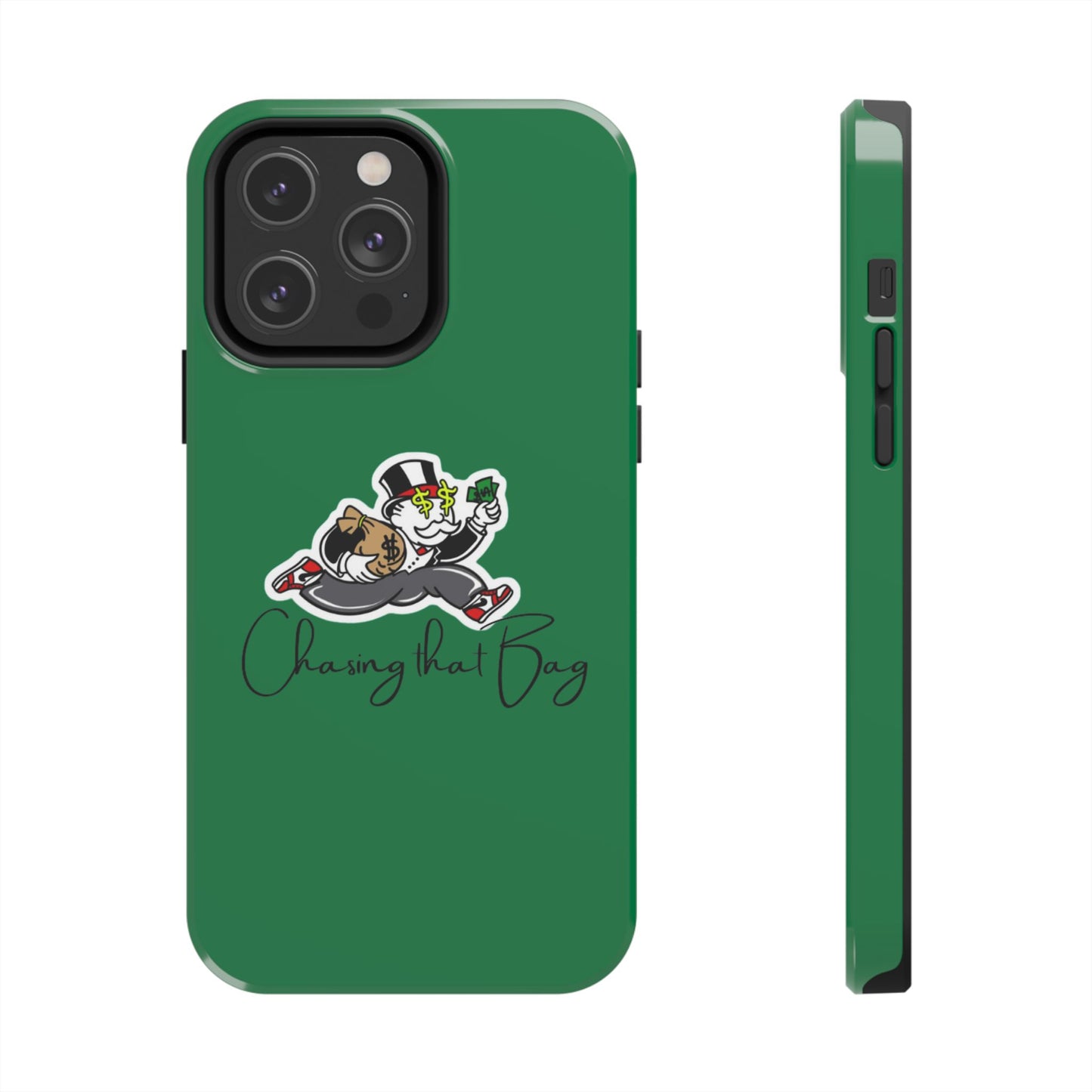 Phone Case- Chasin That Bag Tough Case- Durable Protection