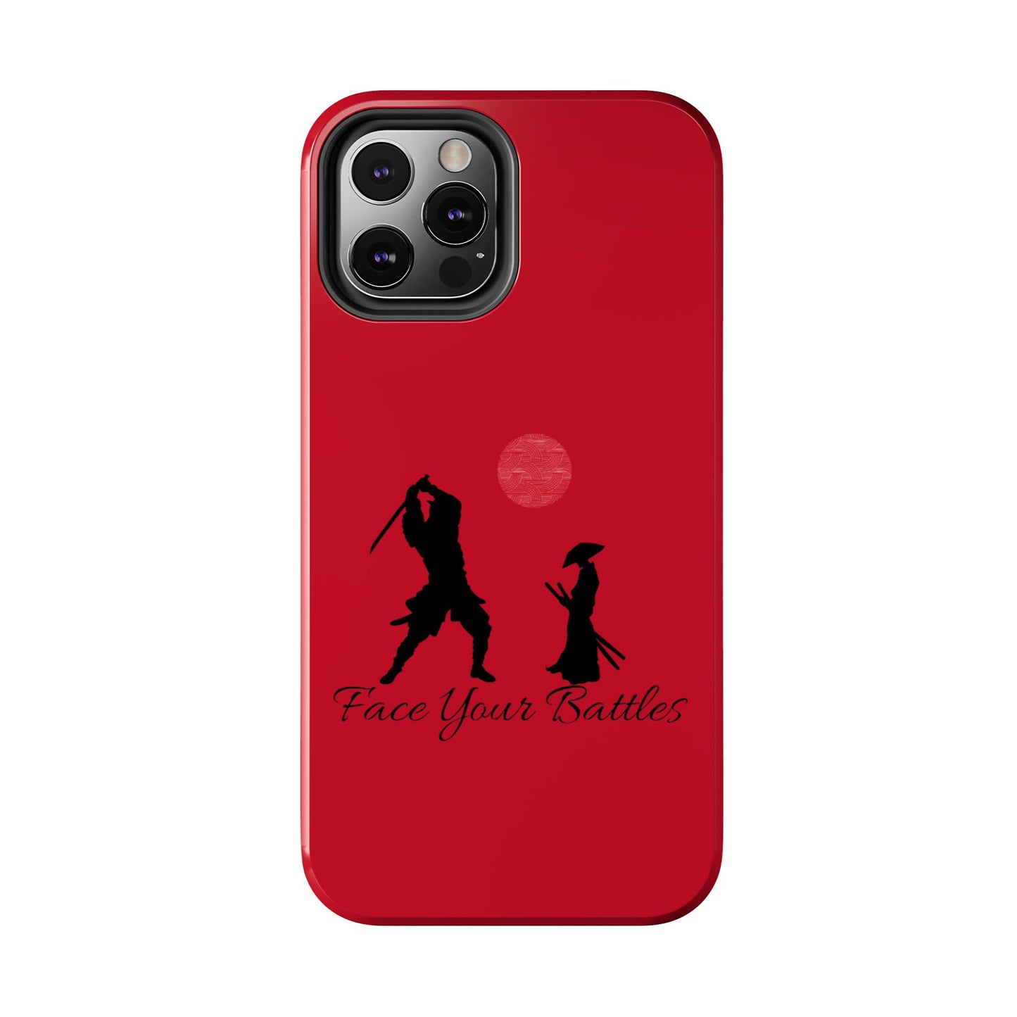 Phone case- Face Your Battles Tough Phone Case - Durable Protection