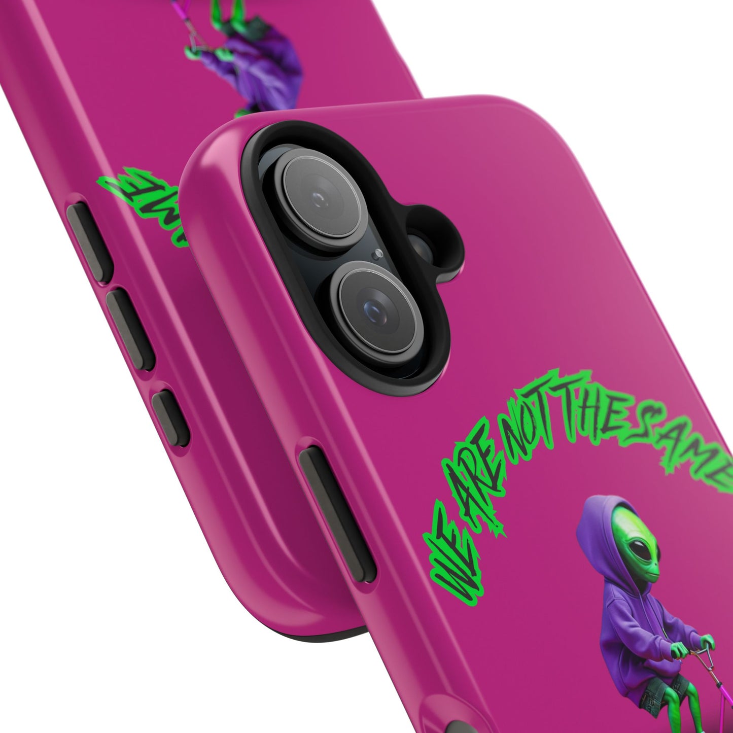 Tough Phone Cases- Alien, We Are Not The Same
