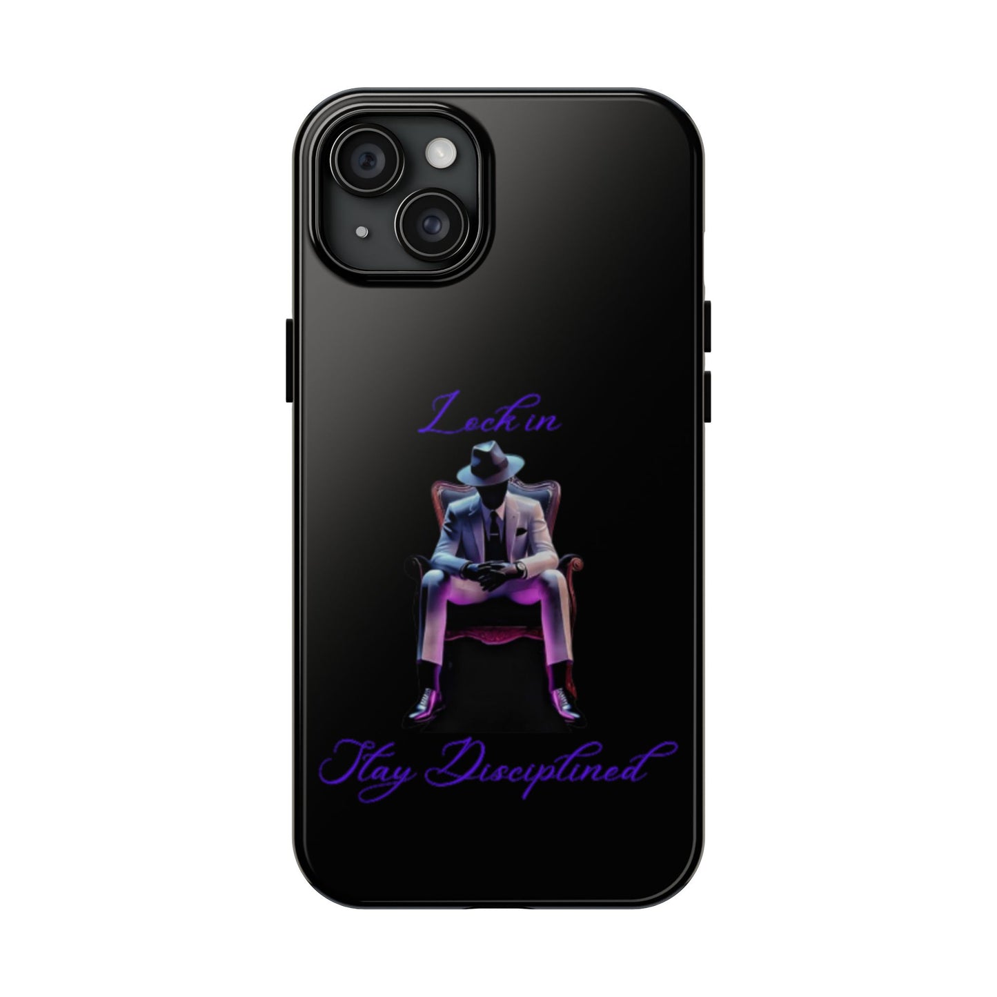 Phone case- Lock In, Stay DIsciplined Tough Phone Case - Durable Protection