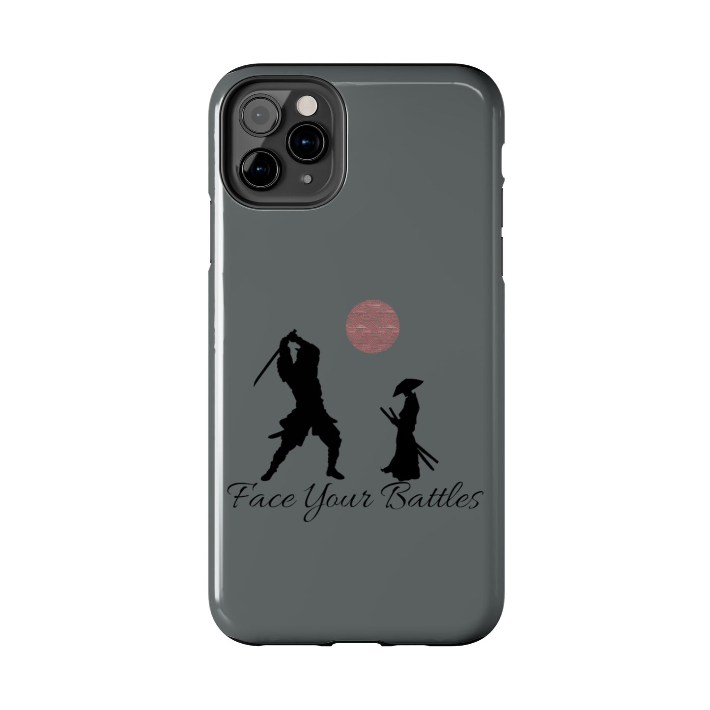 Phone case- Face Your Battles Tough Phone Case - Durable Protection