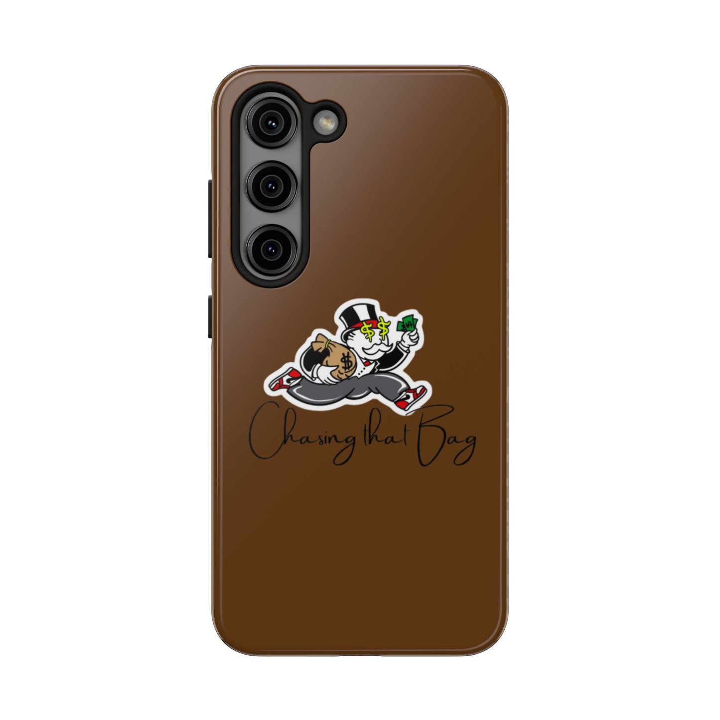 Phone Case- Chasing That Bag Tough Case- Durable Protection