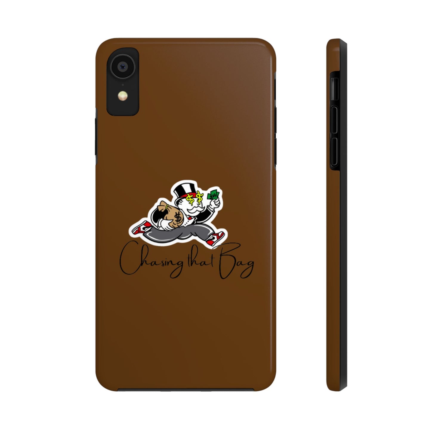 Phone Case- Chasing That Bag Tough Case- Durable Protection