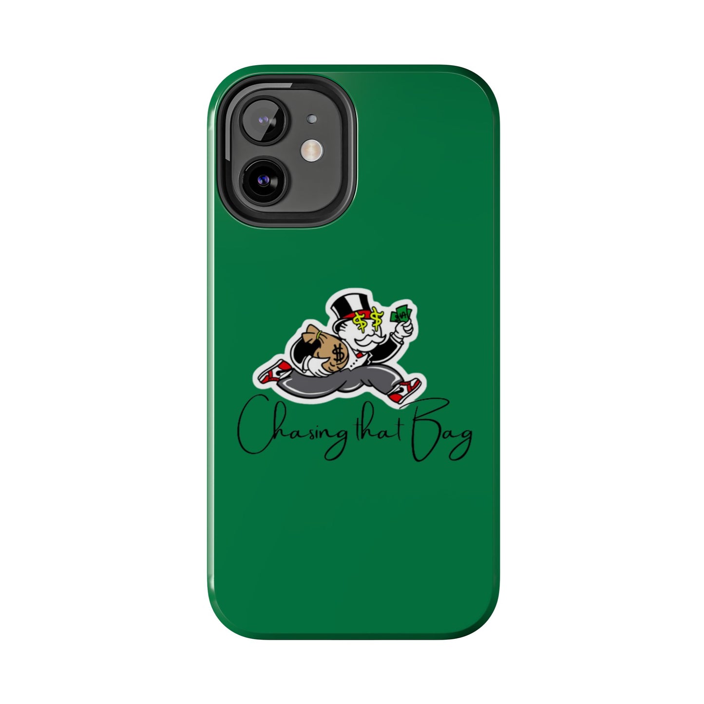 Phone Case- Chasin That Bag Tough Case- Durable Protection