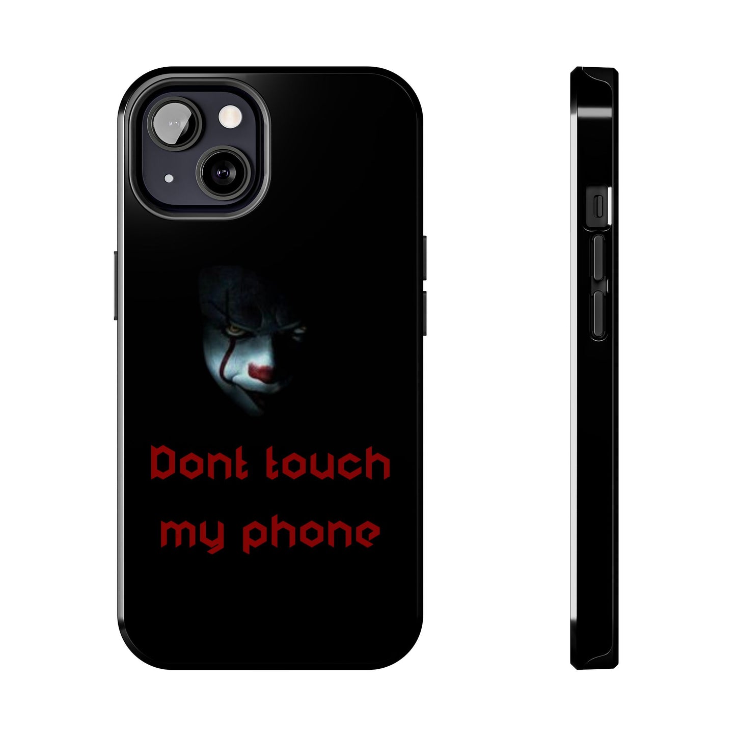 🤡 Creepy Clown Tough Phone Case – "Don’t Touch My Phone" Design for iPhone & Android