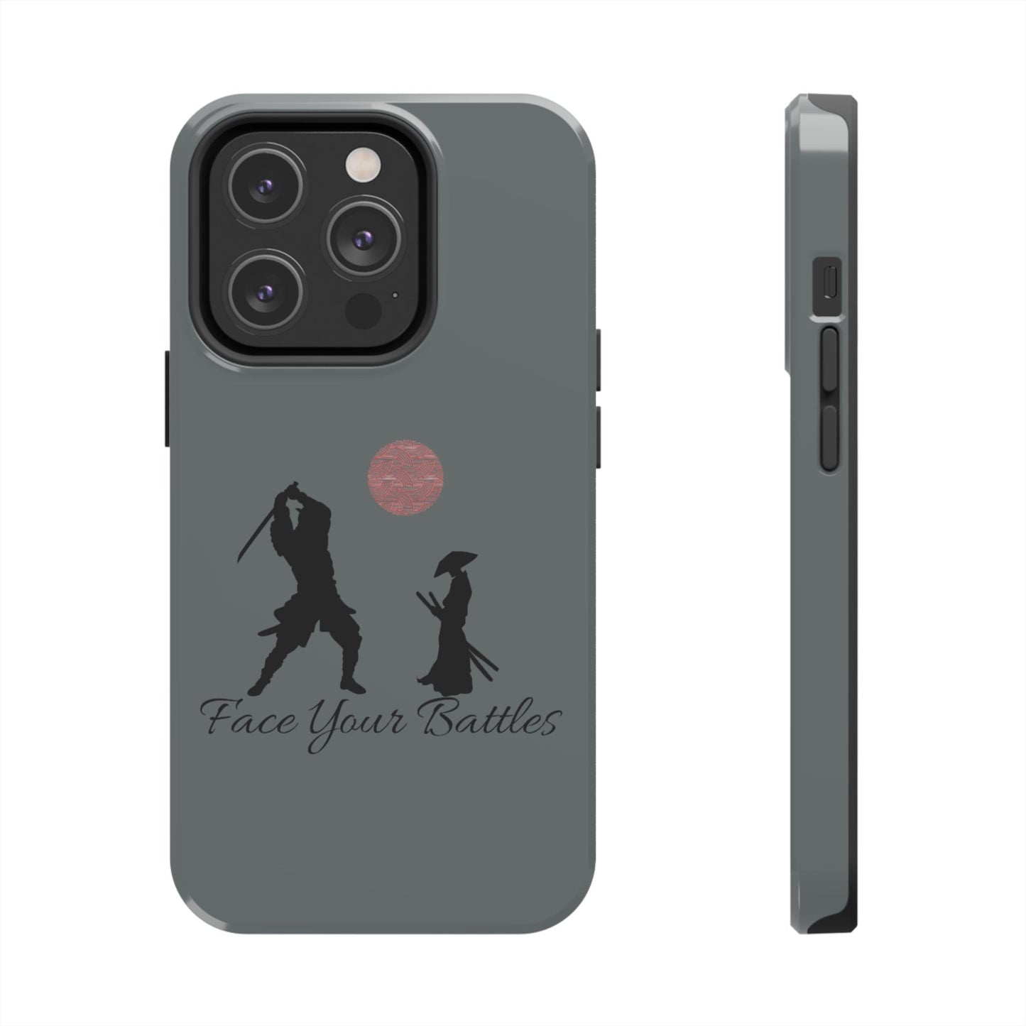 Phone case- Face Your Battles Tough Phone Case - Durable Protection