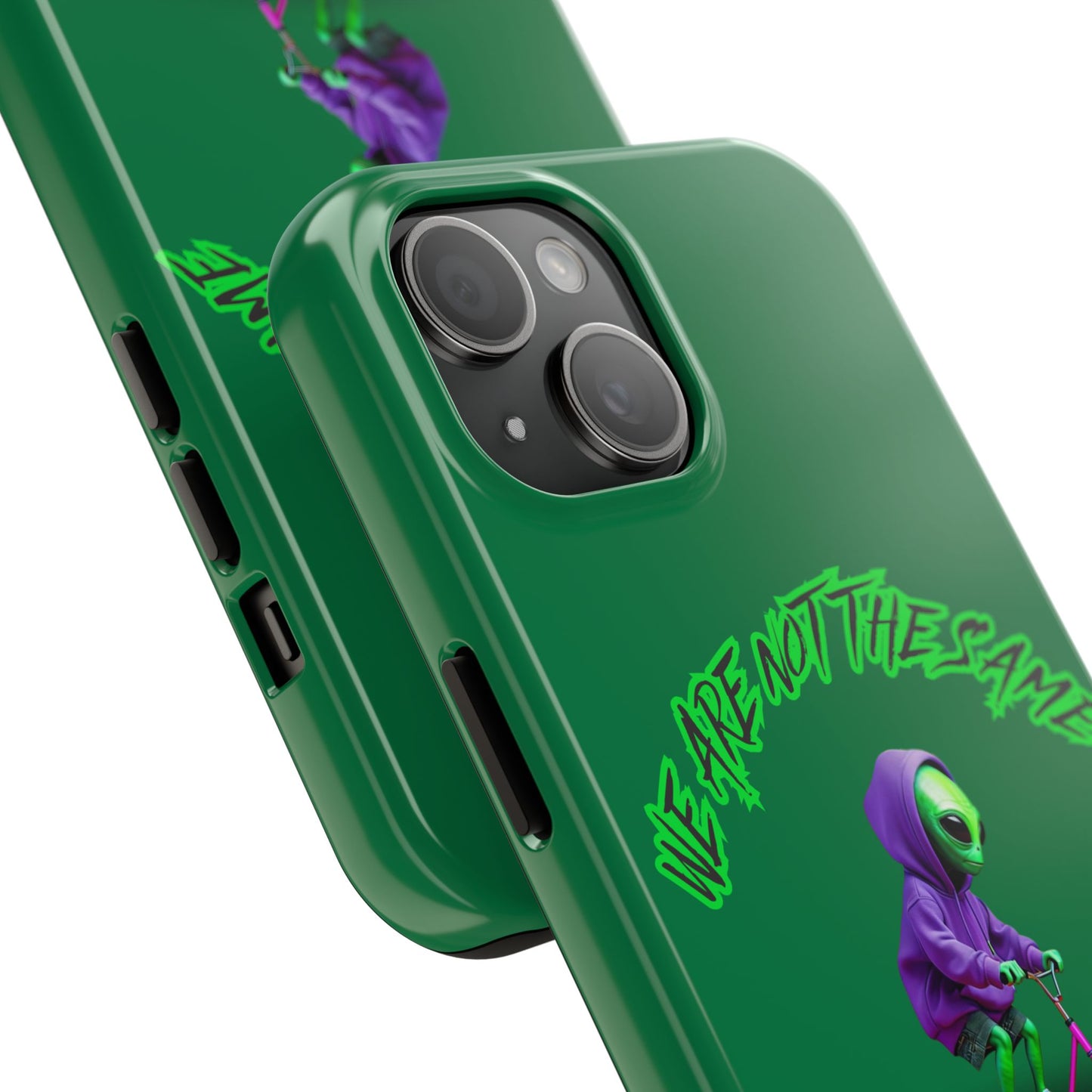 Tough Phone Cases- Alien, We Are Not The Same