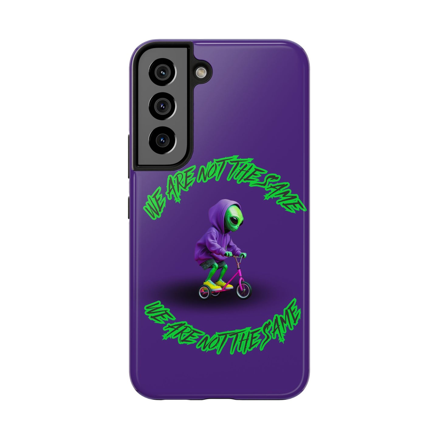 Tough Phone Cases- Alien, We Are Not The Same