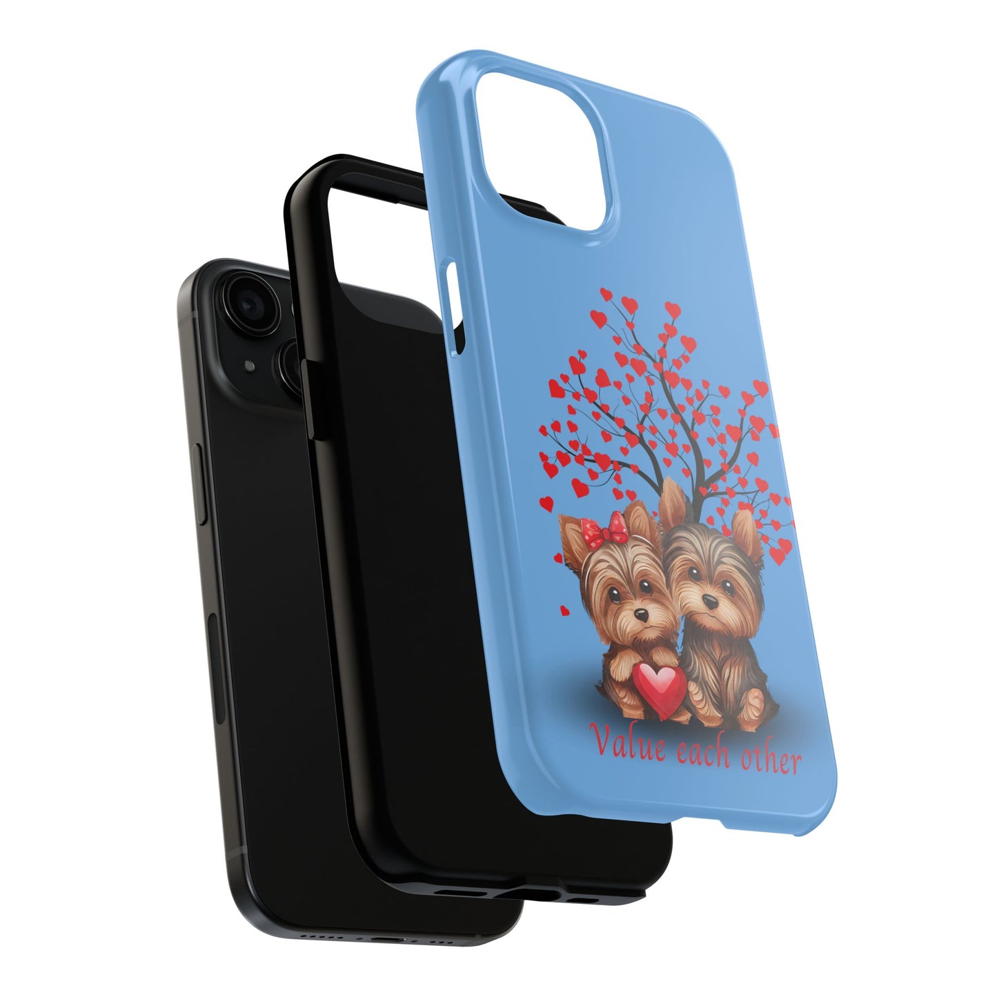 Cute Yorkshire Terrier Phone Case - "Value Each Other" Tough Case for Pet Lovers