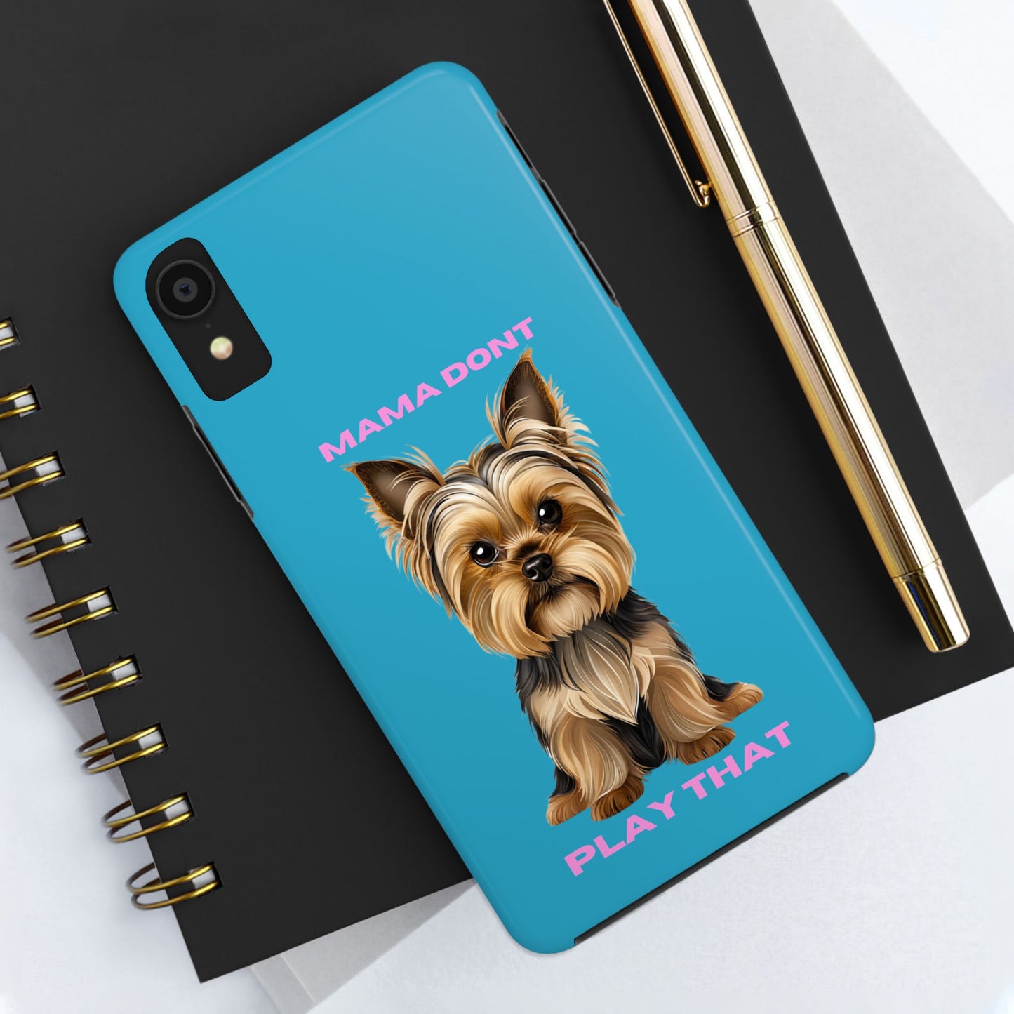 Mama Don't Play That Tough Phone Case for Dog Lovers