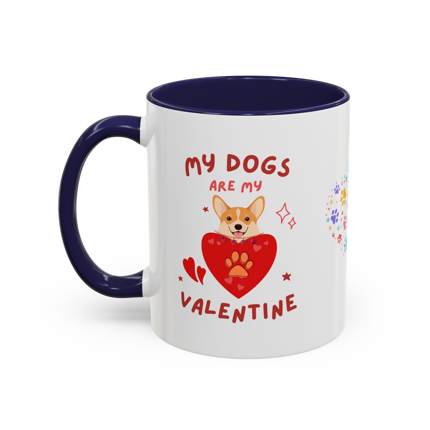Mug - Perfect Valentine's Day Gift for Dog Lovers - 11 & 15oz