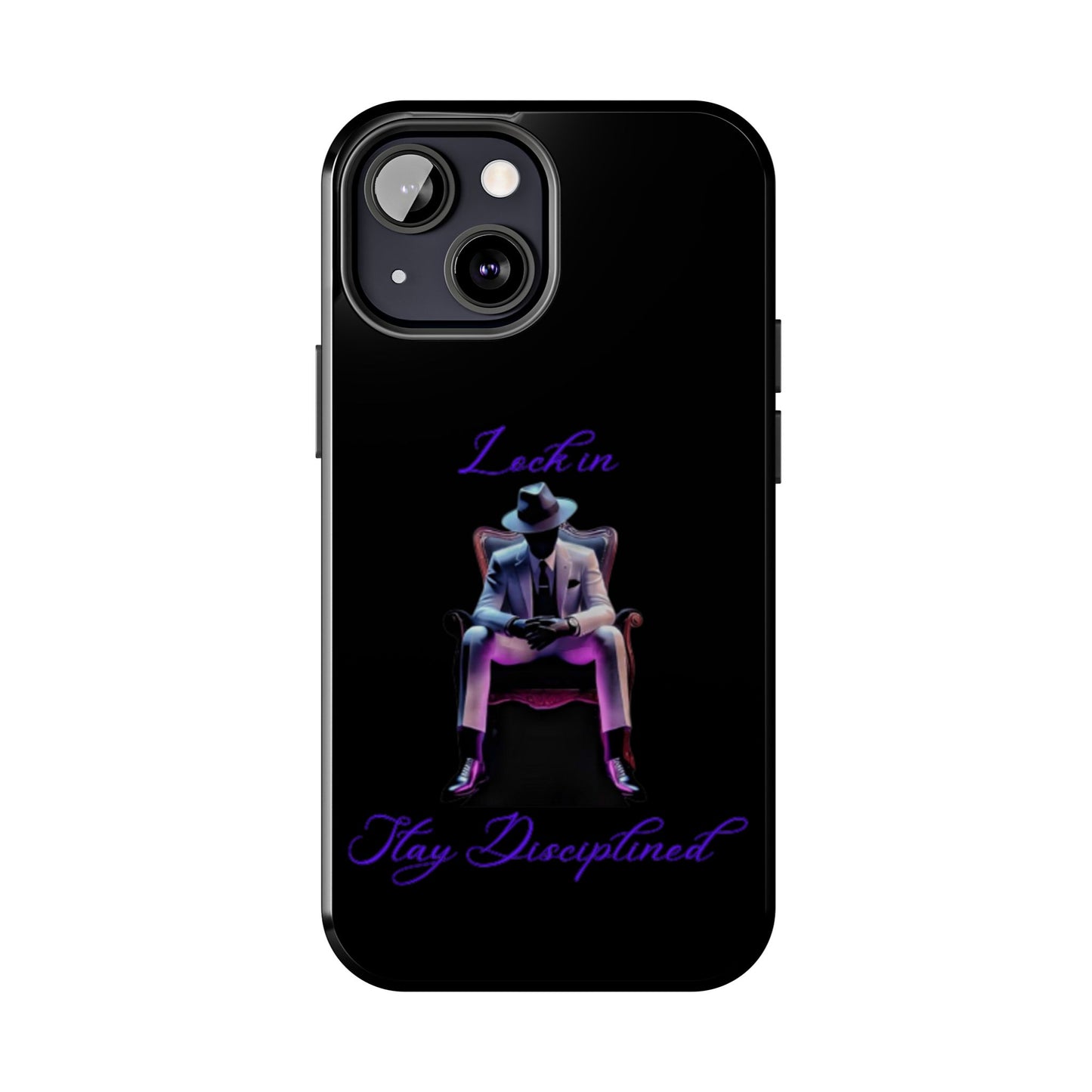 Phone case- Lock In, Stay DIsciplined Tough Phone Case - Durable Protection