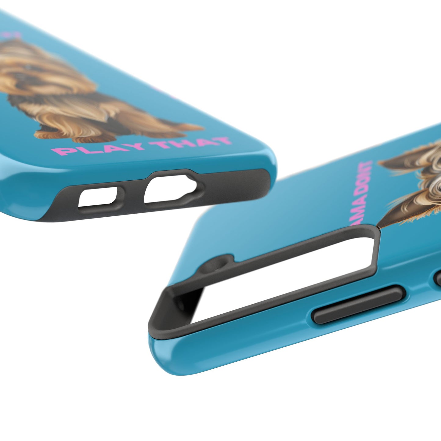 Mama Don't Play That Tough Phone Case for Dog Lovers