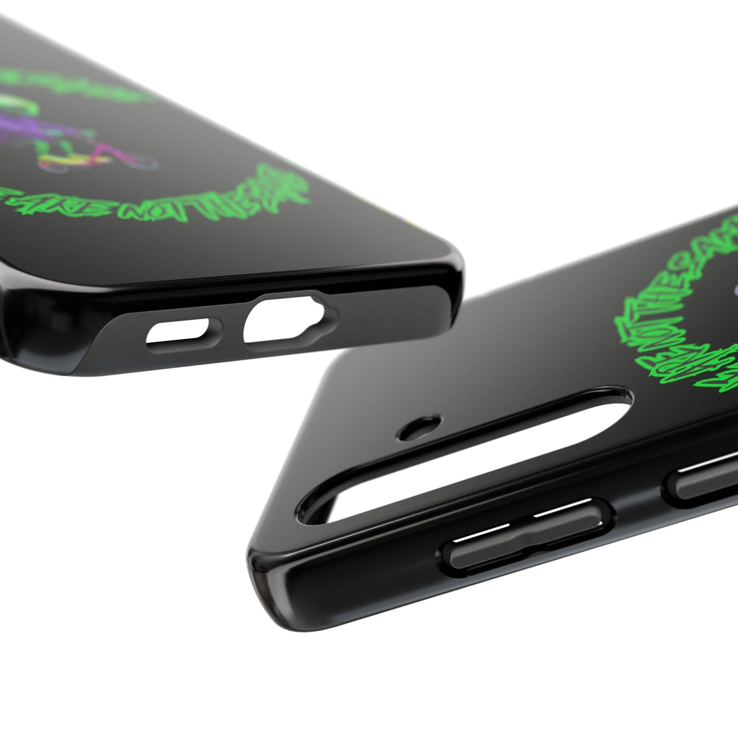 Tough Phone Cases- Alien, We Are Not The Same