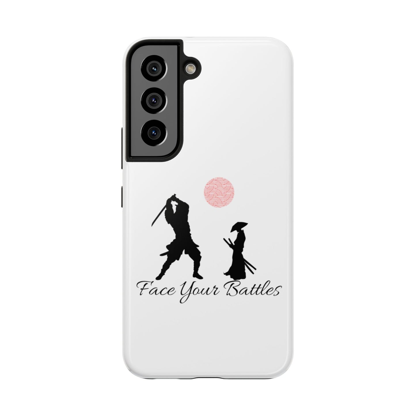 Phone case- Face Your Battles Tough Phone Case - Durable Protection