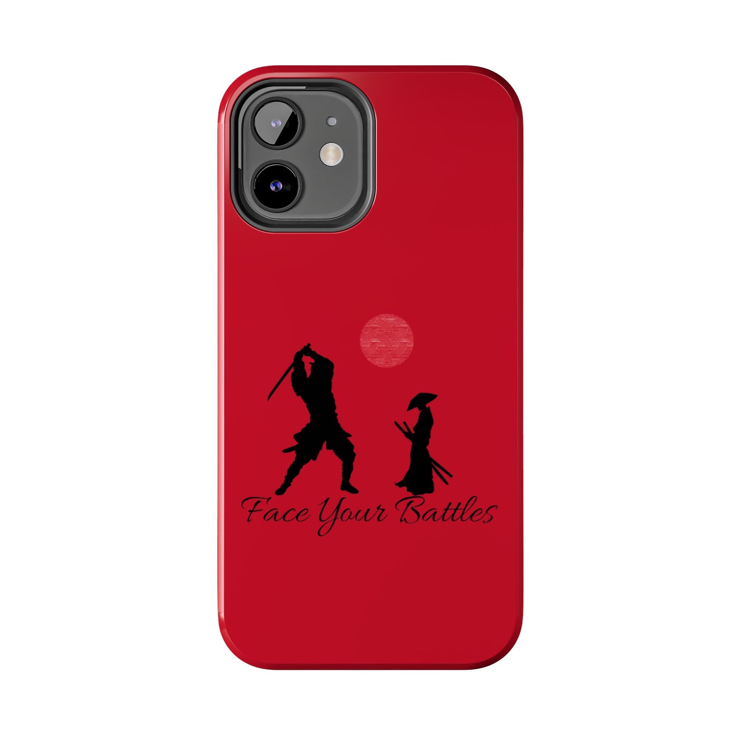 Phone case- Face Your Battles Tough Phone Case - Durable Protection