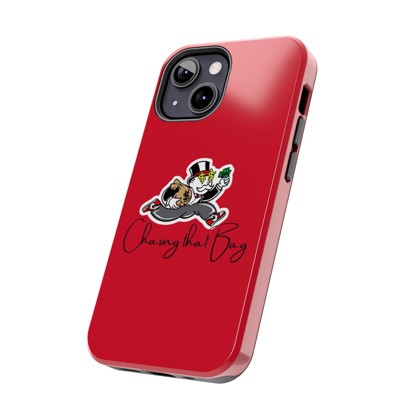 Phone Case- Chasin That Bag Tough Case- Durable Protection