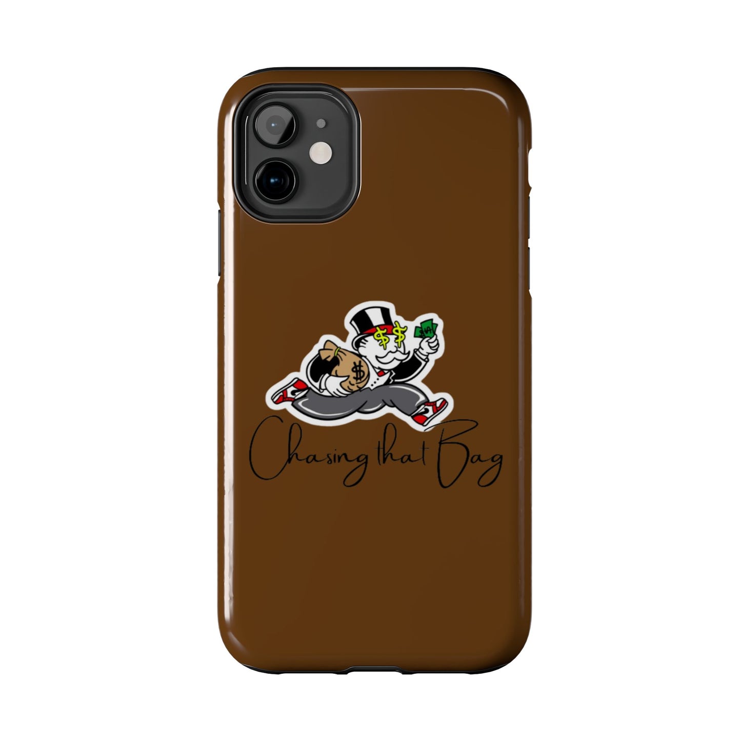 Phone Case- Chasing That Bag Tough Case- Durable Protection