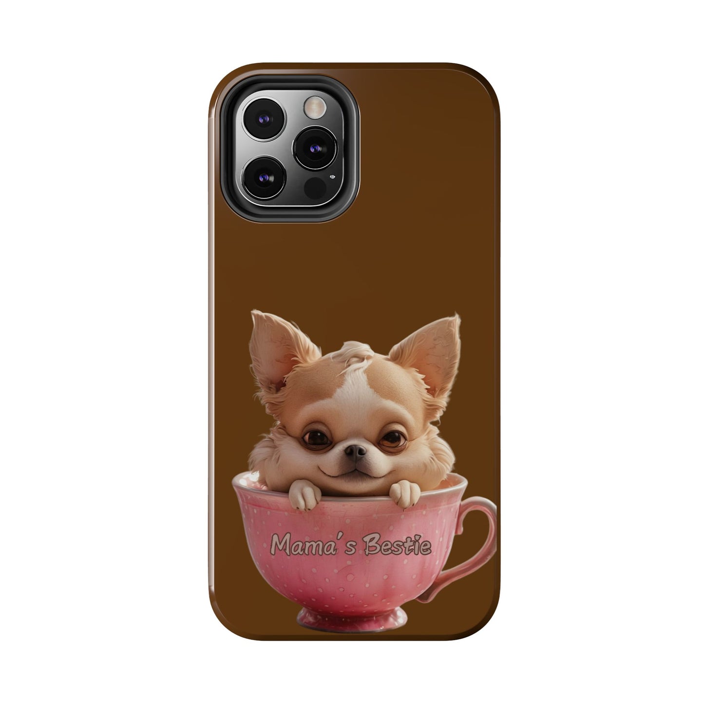 Cute Chihuahua Tough Phone Case - 'Mama's Bestie' Design