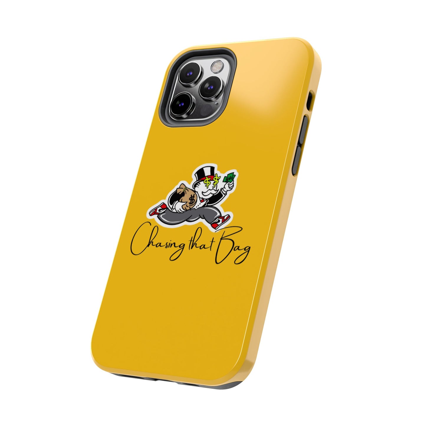 Phone Case- Chasing That Bag Tough Case- Durable Protection