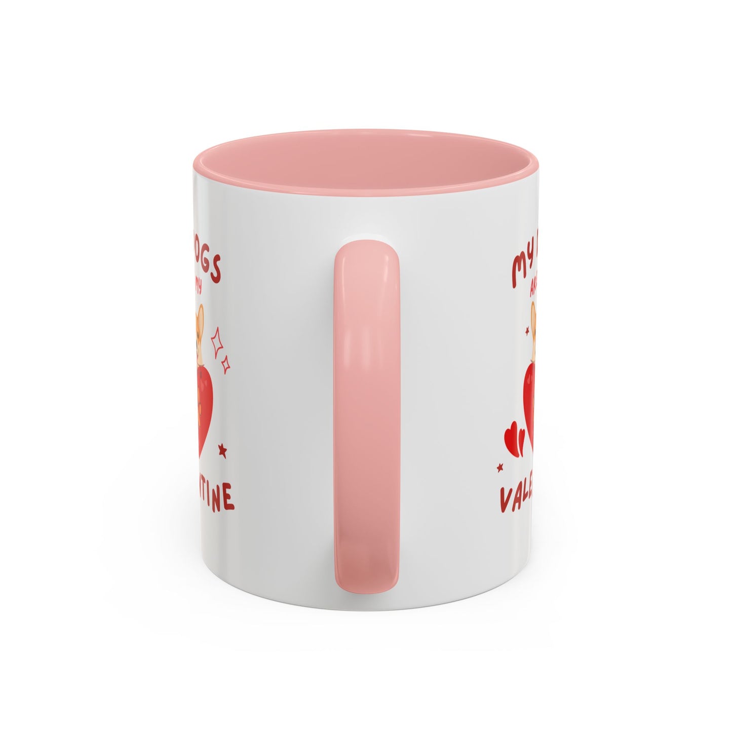 Mug - Perfect Valentine's Day Gift for Dog Lovers - 11 & 15oz