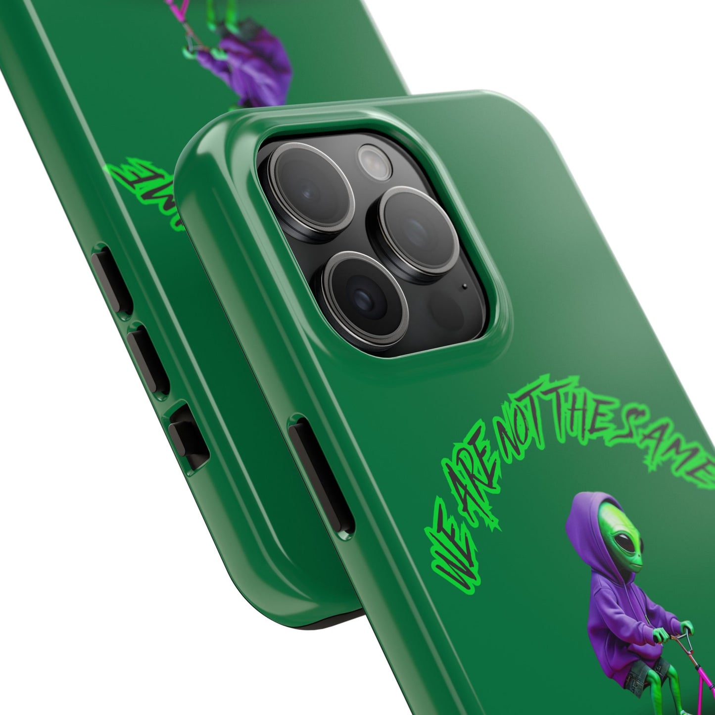 Tough Phone Cases- Alien, We Are Not The Same
