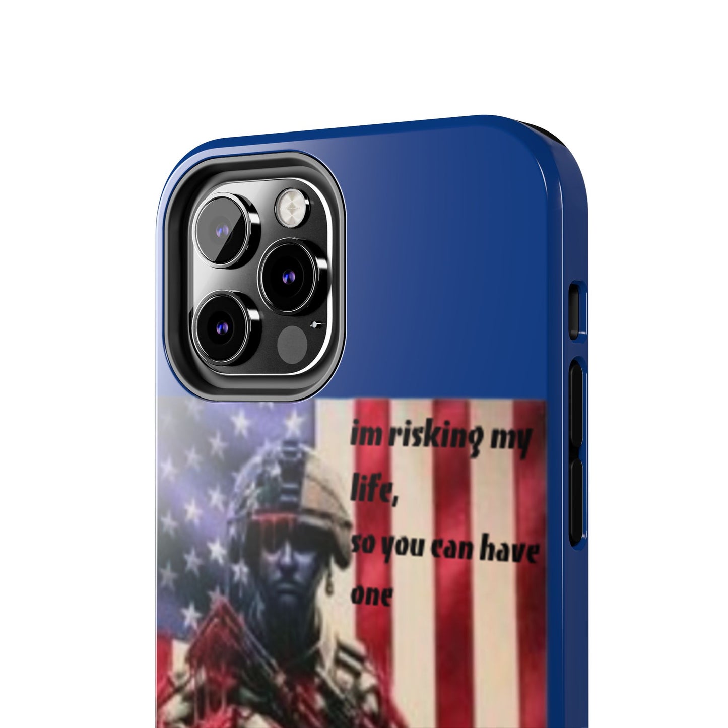Patriotic Tough Phone Case - 'I'm Risking My Life' Design