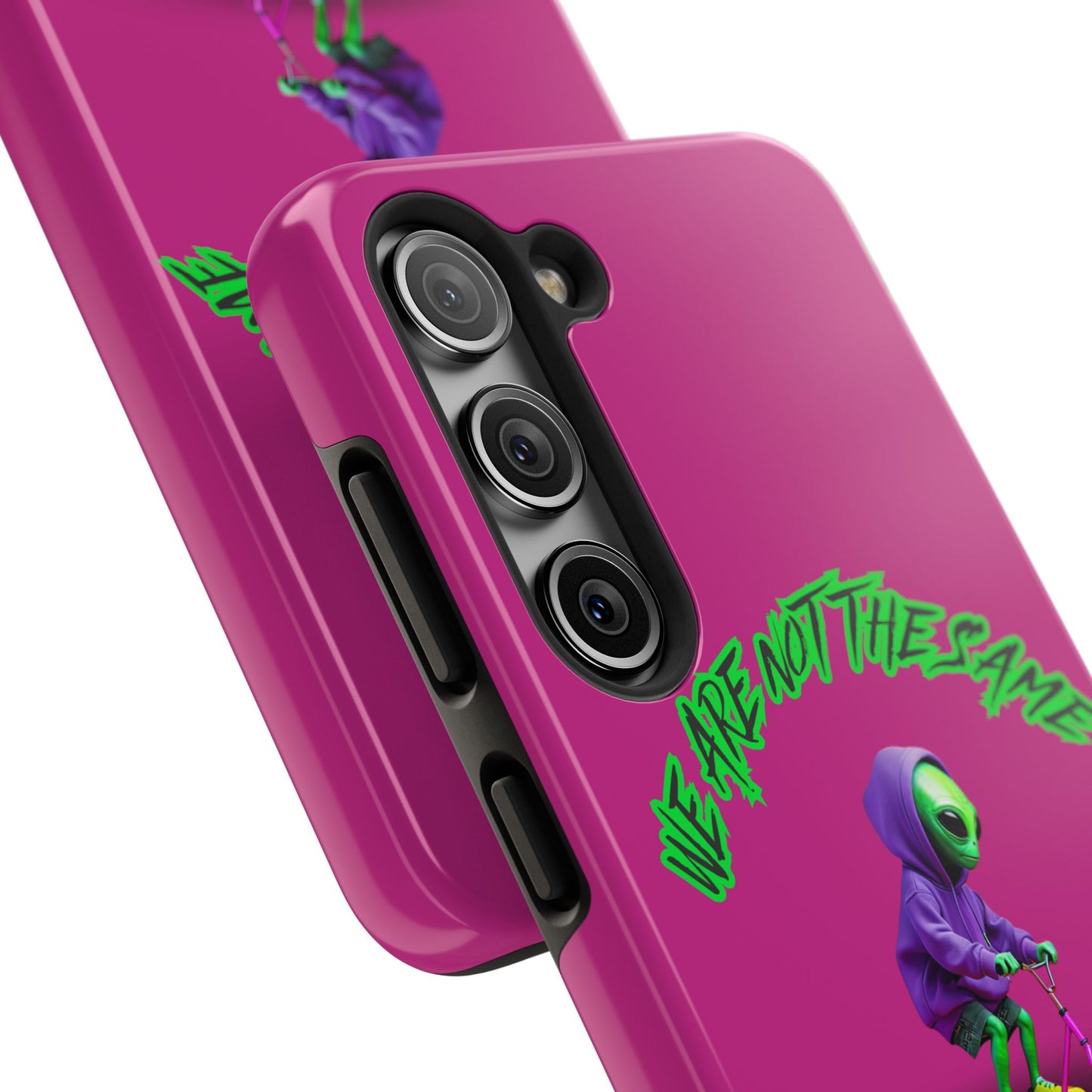 Tough Phone Cases- Alien, We Are Not The Same
