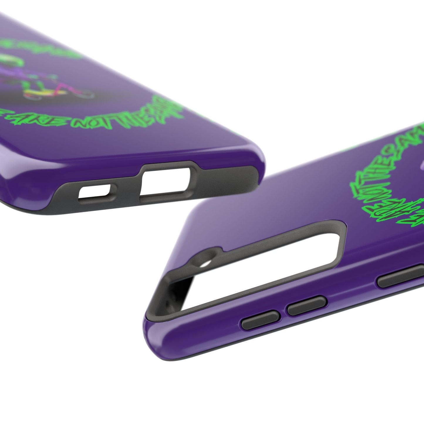 Tough Phone Cases- Alien, We Are Not The Same