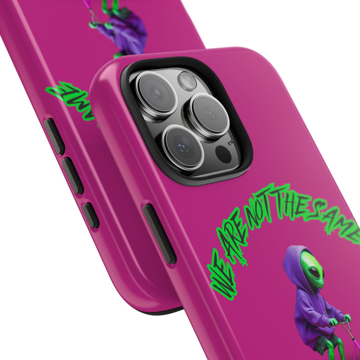 Tough Phone Cases- Alien, We Are Not The Same