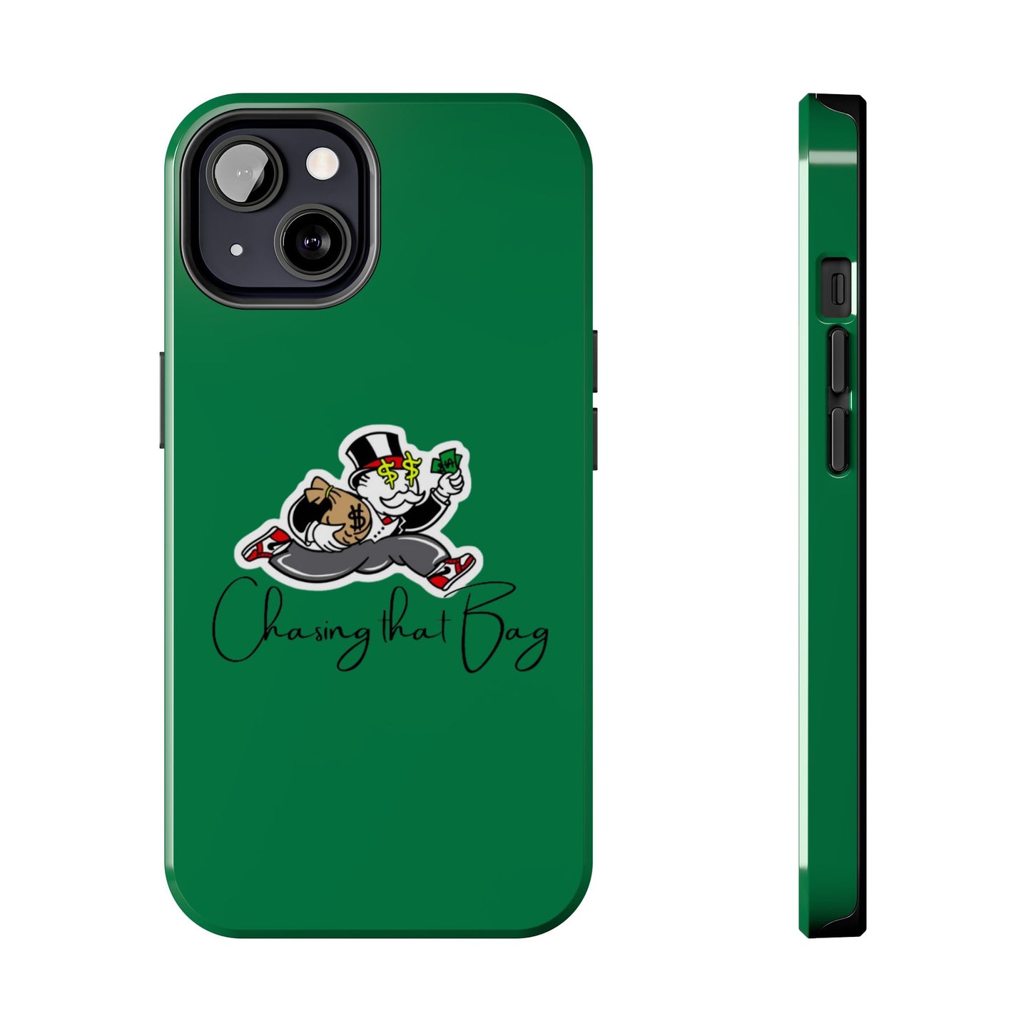 Phone Case- Chasin That Bag Tough Case- Durable Protection