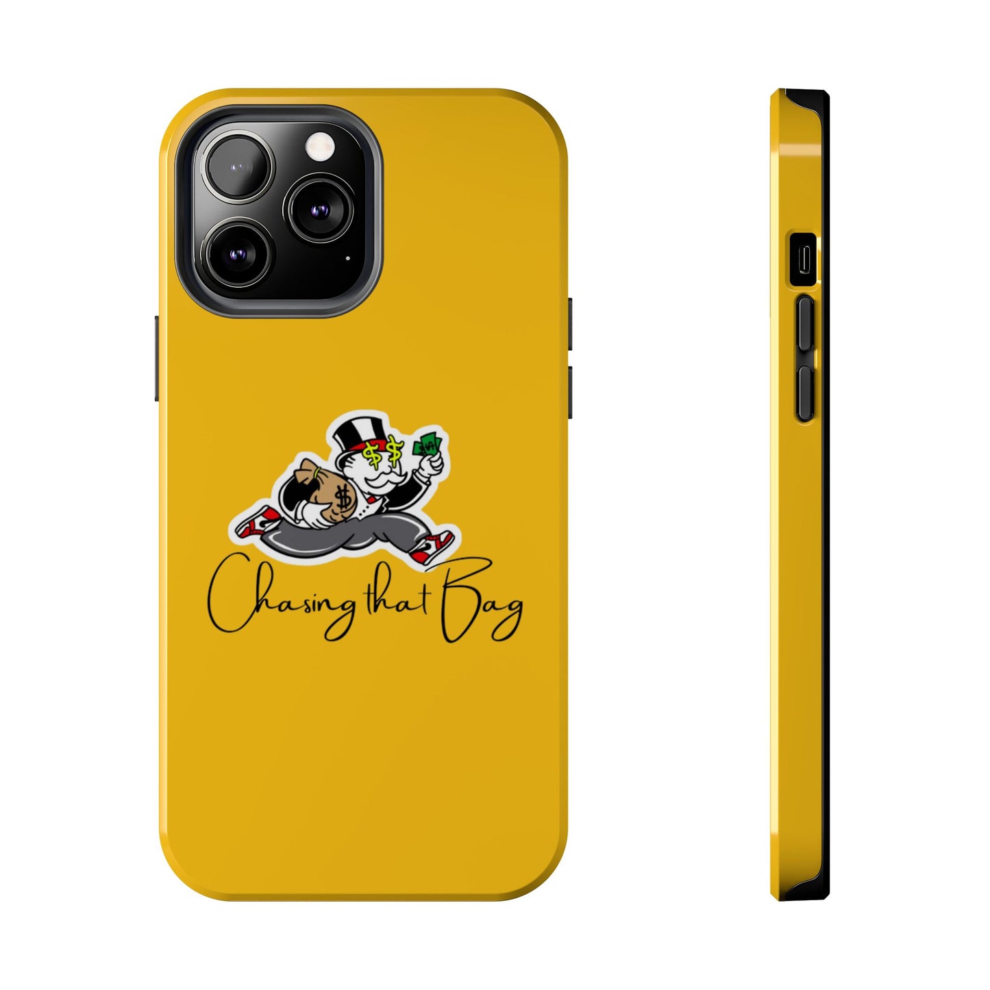 Phone Case- Chasing That Bag Tough Case- Durable Protection
