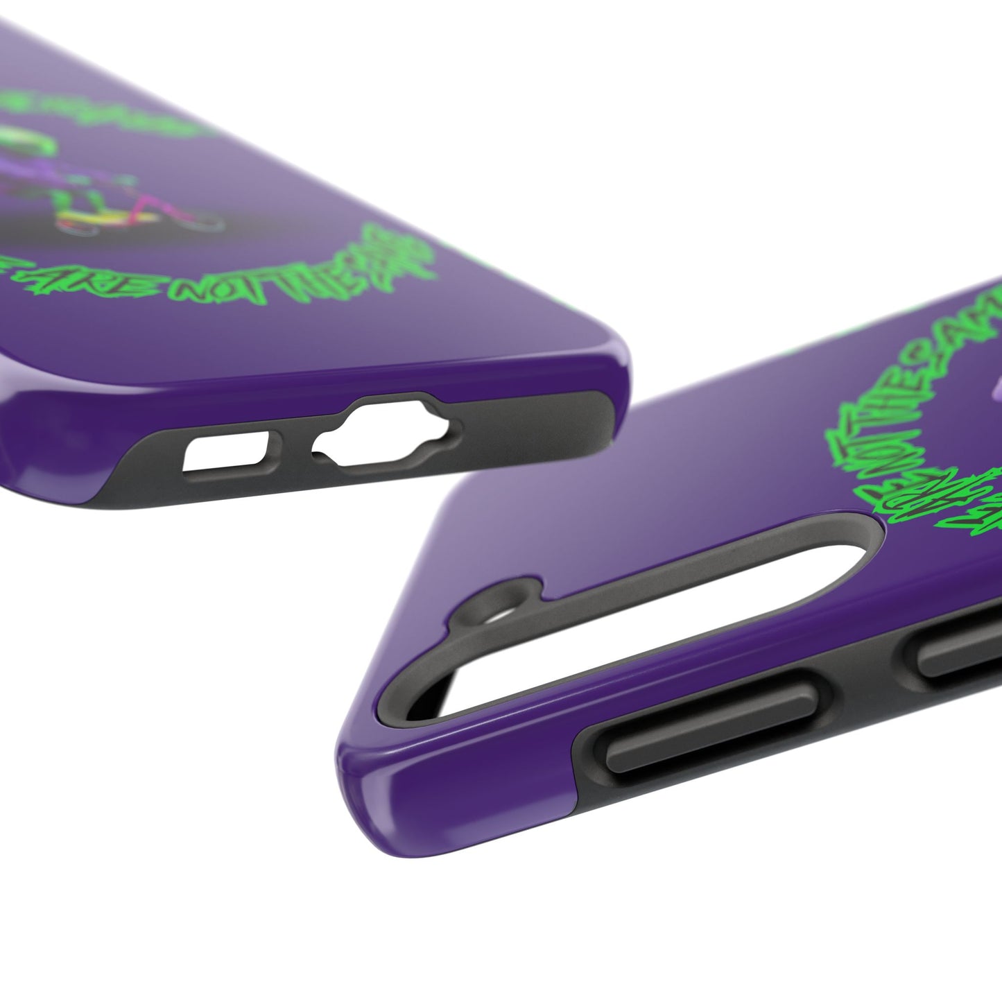 Tough Phone Cases- Alien, We Are Not The Same