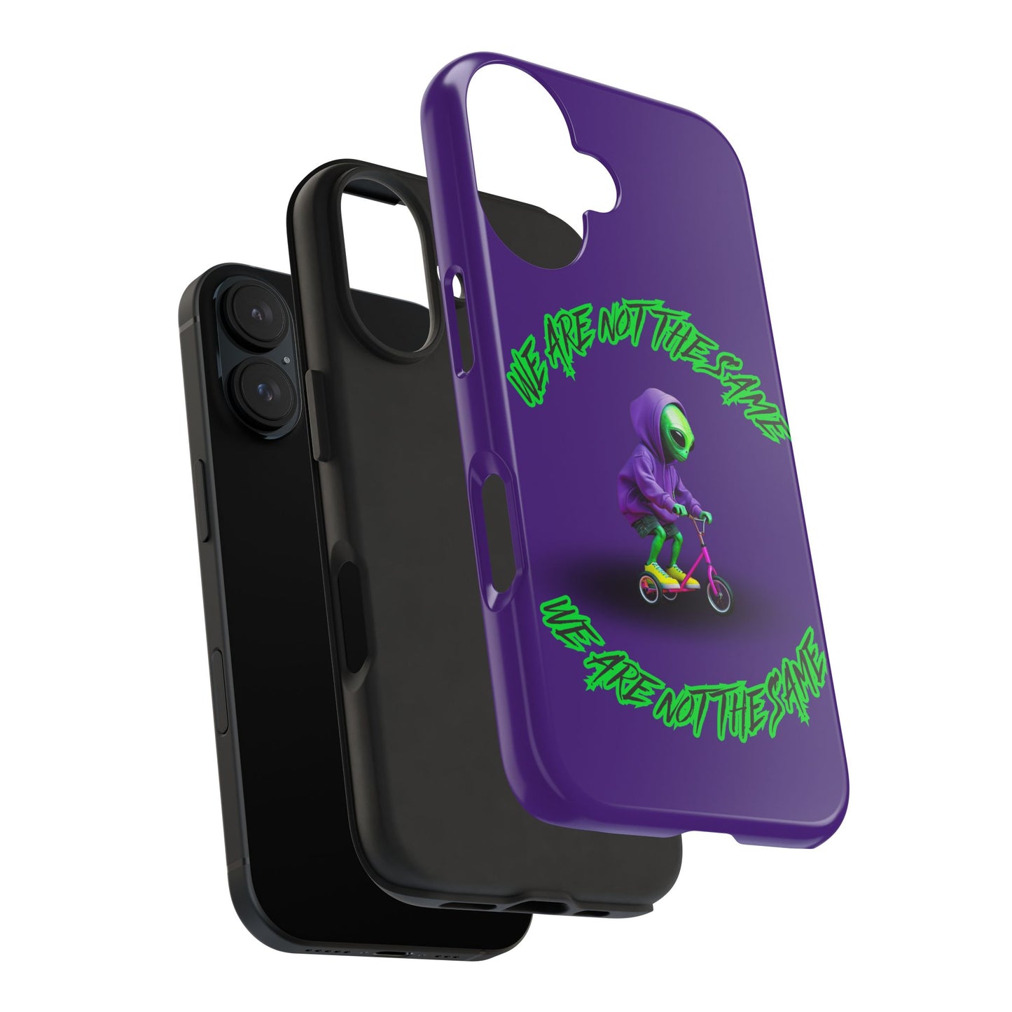 Tough Phone Cases- Alien, We Are Not The Same