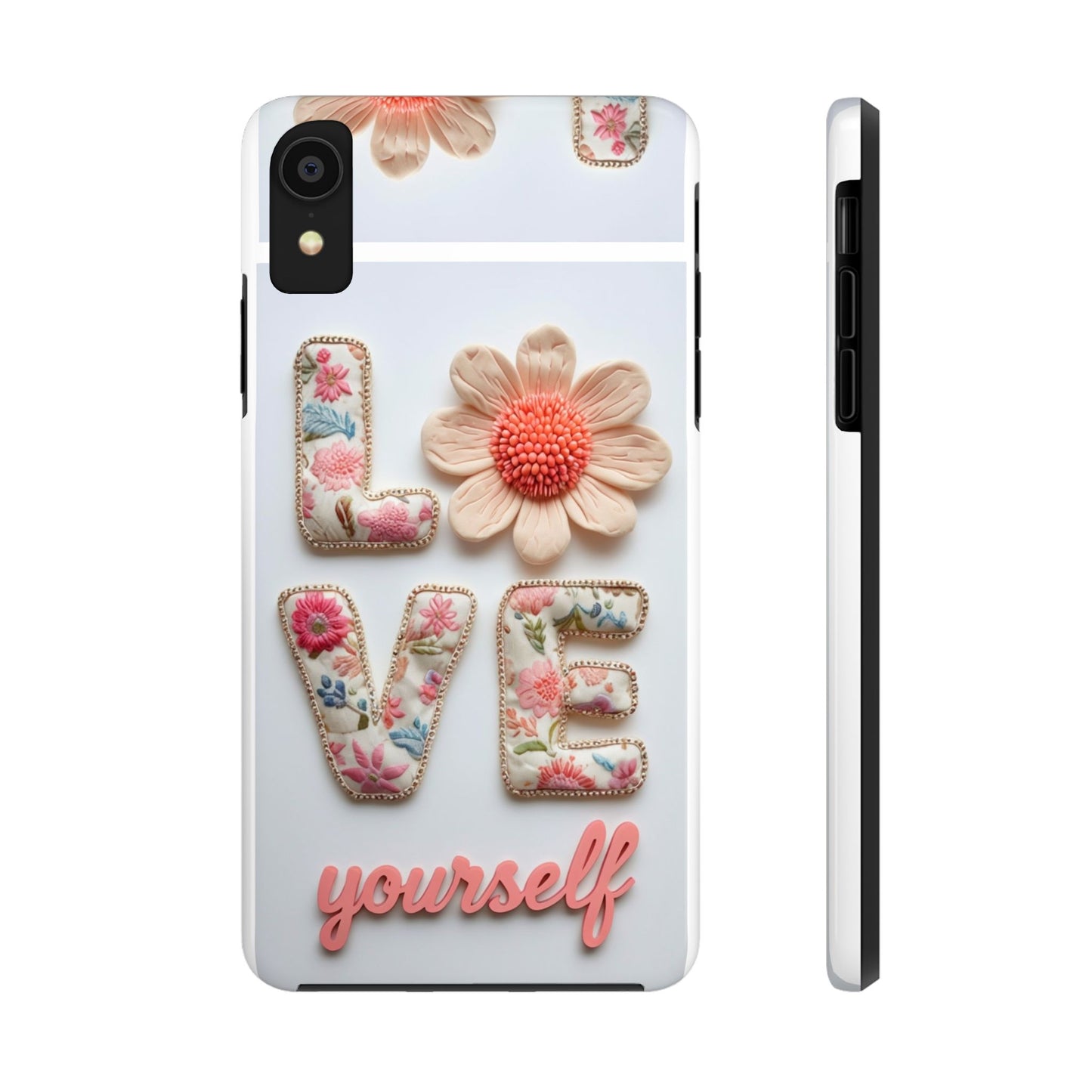Floral 'Love Yourself' Tough Phone Case